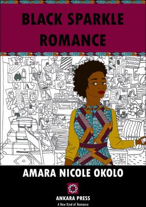 Cover of the book Black Sparkle Romance by Toni Kan