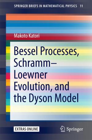 Cover of the book Bessel Processes, Schramm–Loewner Evolution, and the Dyson Model by John O'Toole, Dale Bagshaw, Bruce Burton, Anita Grünbaum, Margret Lepp, Morag Morrison, Janet Pillai