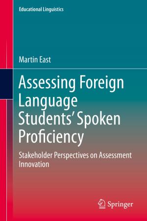 Cover of the book Assessing Foreign Language Students’ Spoken Proficiency by Guangli Zhou, Xiang Zhou