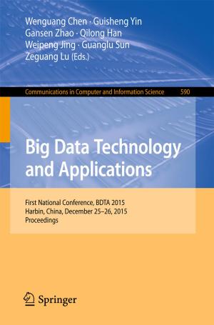 Cover of the book Big Data Technology and Applications by Shaun Rawolle, Muriel Wells, Louise Paatsch, Russell Tytler, Coral Campbell