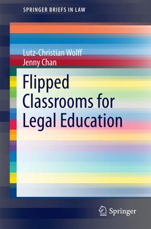 Cover of the book Flipped Classrooms for Legal Education by Nguyen Van Duc Long, Moonyong Lee