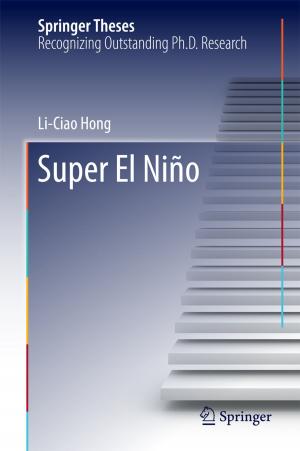 Cover of the book Super El Niño by Buddhi Wijesiri, An Liu, Prasanna Egodawatta, James McGree, Ashantha Goonetilleke