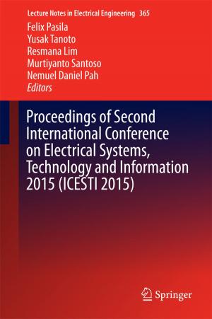 Cover of the book Proceedings of Second International Conference on Electrical Systems, Technology and Information 2015 (ICESTI 2015) by Shuai Li, Yinyan Zhang