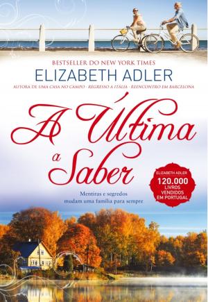 Cover of the book A Última a Saber by Trisha Ashley