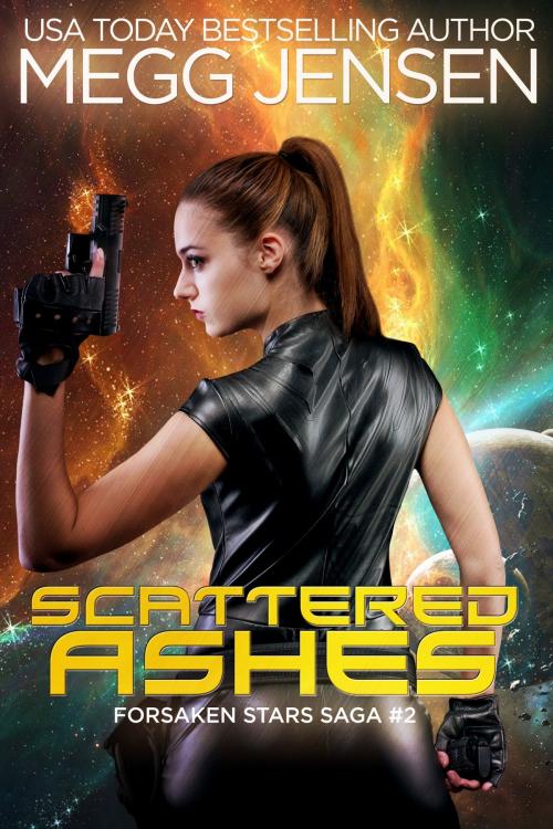 Cover of the book Scattered Ashes by Megg Jensen, 80 Pages, Inc
