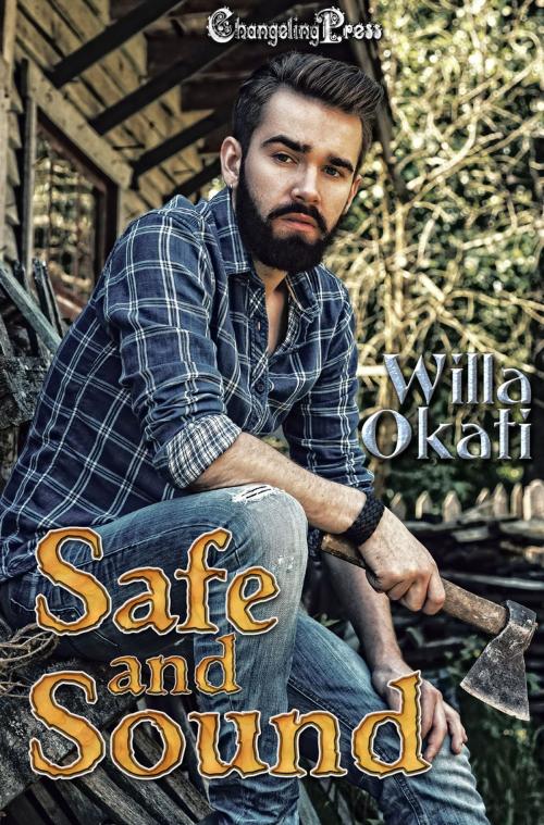 Cover of the book Safe and Sound (Omega Wolves 2) by Willa Okati, Changeling Press LLC