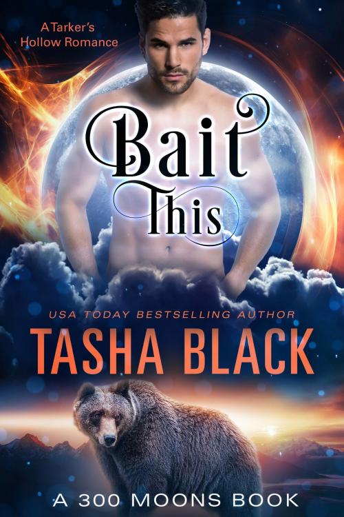Cover of the book Bait This! by Tasha Black, 13th Story Press