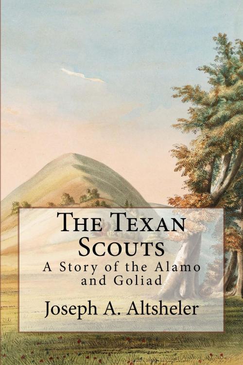Cover of the book The Texan Scouts (Illustrated Edition) by Joseph A. Altsheler, Steve Gabany