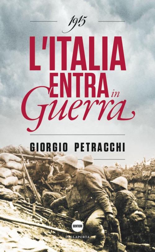 Cover of the book 1915 by Giorgio Petracchi, Della Porta Editori