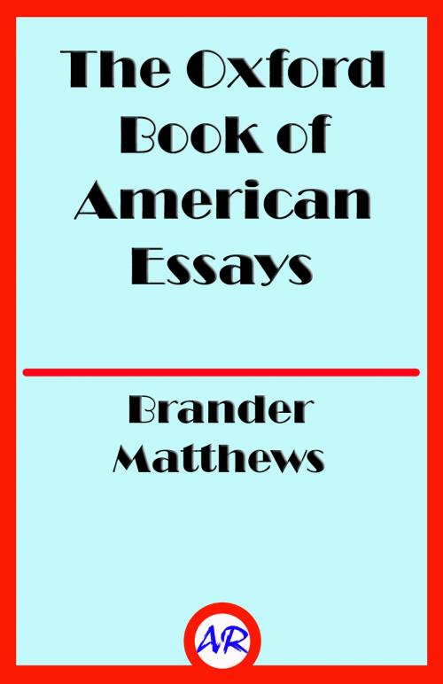 Cover of the book The Oxford Book of American Essays by Brander Matthews, @AnnieRoseBooks