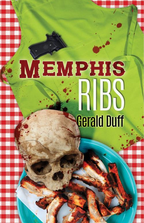 Cover of the book Memphis Ribs by Gerald Duff, Brash Books
