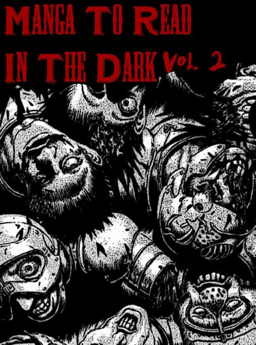 Cover of the book Manga To Read In The Dark Vol. 2 by Best Manga, Best Manga
