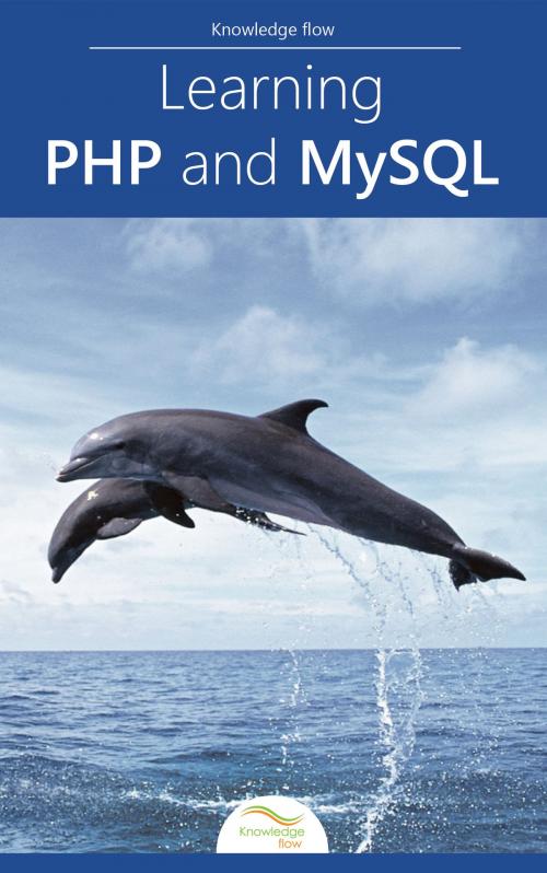 Cover of the book Learning PHP and MySQL by Knowledge flow, Knowledge flow