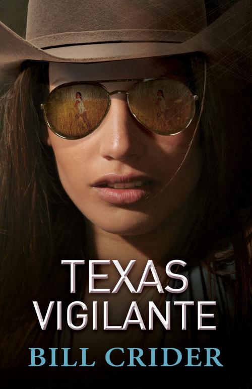 Cover of the book Texas Vigilante by Bill Crider, Brash Books