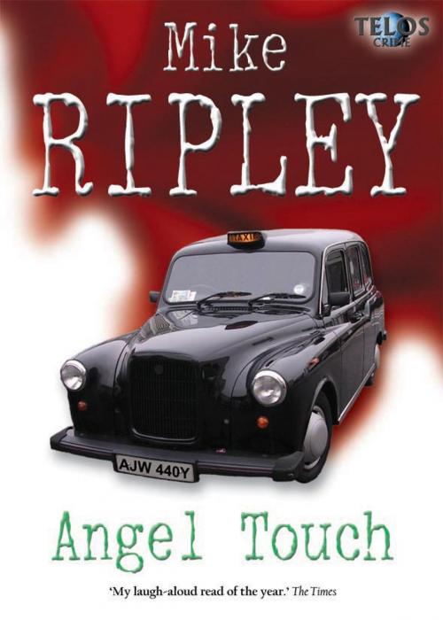 Cover of the book Angel Touch by Mike Ripley, Telos Publishing Ltd