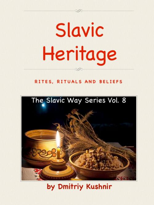Cover of the book Slavic Heritage by Dmitriy Kushnir, Dmitry Kouchnir