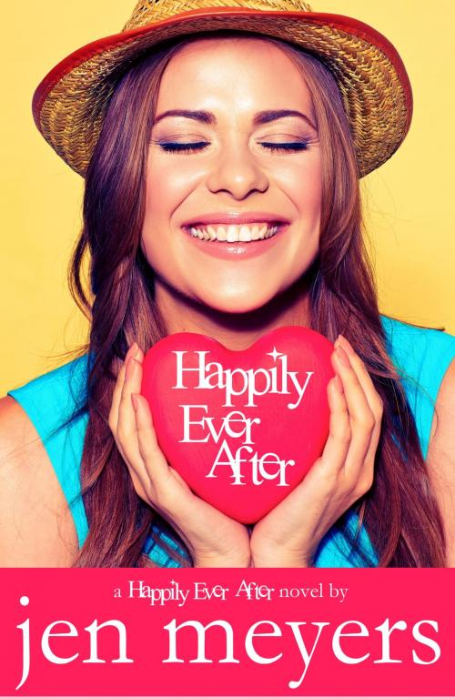 Cover of the book Happily Ever After by Jen Meyers, Turning Leaves Press