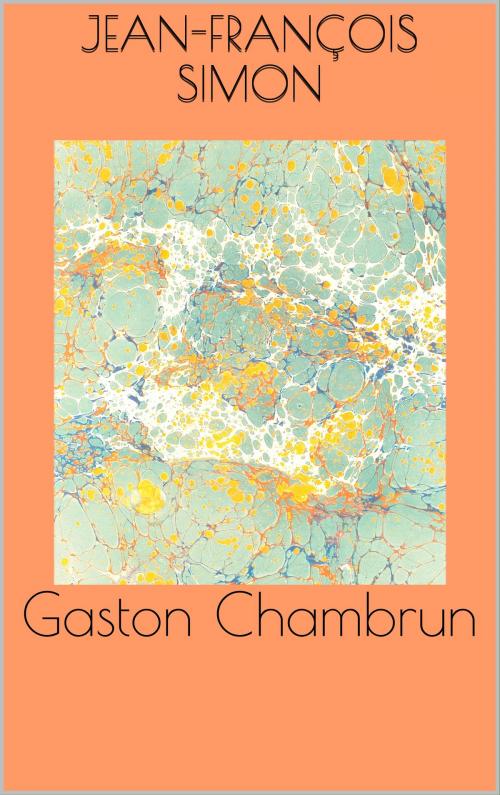 Cover of the book Gaston Chambrun by Jean-François Simon, CP