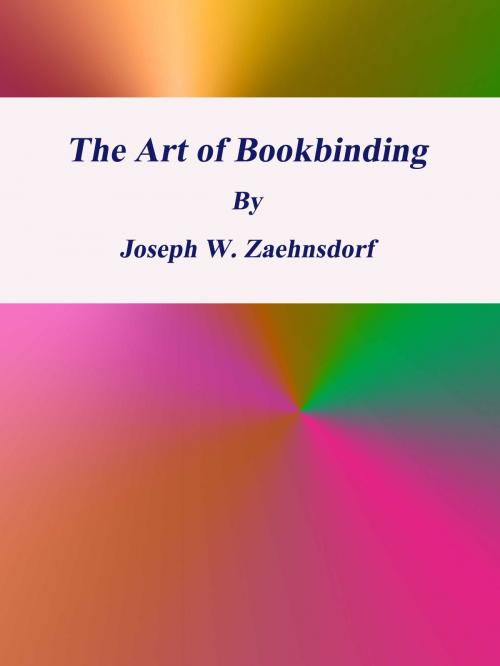 Cover of the book The Art of Bookbinding by Joseph W. Zaehnsdorf, cbook3289