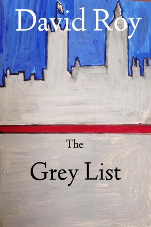 Cover of the book The Grey List by David Roy, KOBO