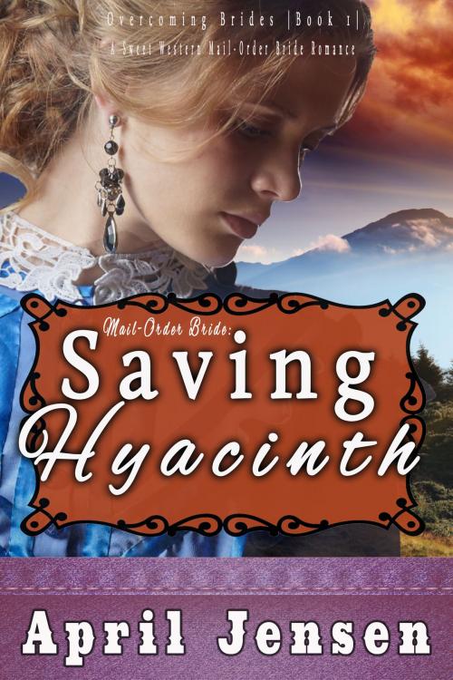 Cover of the book Saving Hyacinth by April Jensen, April Jensen