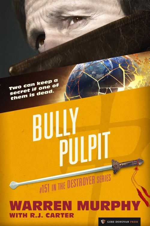 Cover of the book Bully Pulpit by Warren Murphy, R.J. Carter, Gere Donovan Press