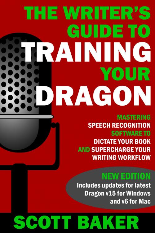 Cover of the book The Writer's Guide to Training Your Dragon by Scott Baker, Ashe Publishing