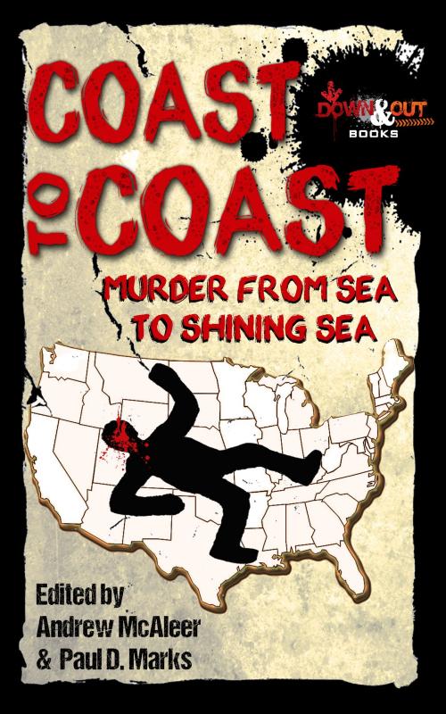 Cover of the book Coast to Coast by Andrew McAleer, Paul D. Marks, Down & Out Books