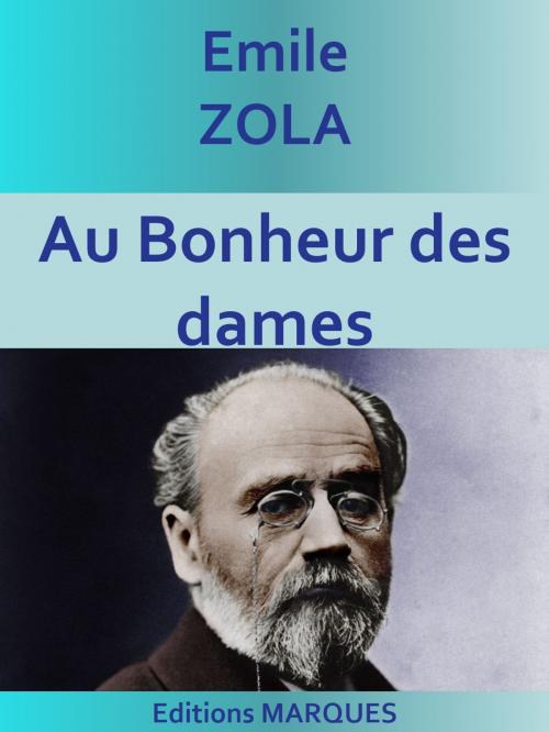 Cover of the book Au Bonheur des Dames by Émile Zola, Editions MARQUES