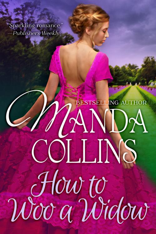 Cover of the book How to Woo a Widow by Manda Collins, Manda Collins