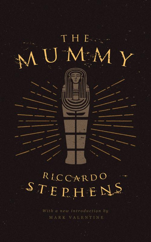 Cover of the book The Mummy by Riccardo Stephens, Valancourt Books
