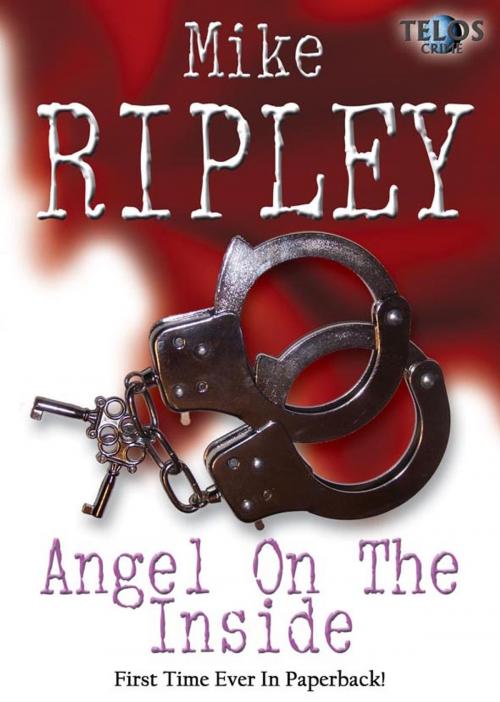 Cover of the book Angel on the Inside by Mike Ripley, Telos Publishing Ltd