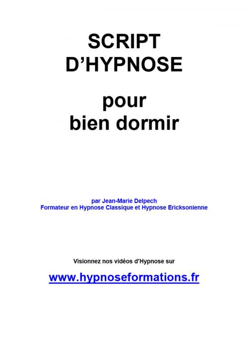 Cover of the book Pour bien dormir by Jean-Marie Delpech, Jean-Marie Delpech