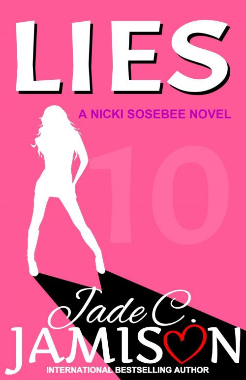 Cover of the book Lies by Jade C. Jamison, Jade C. Jamison
