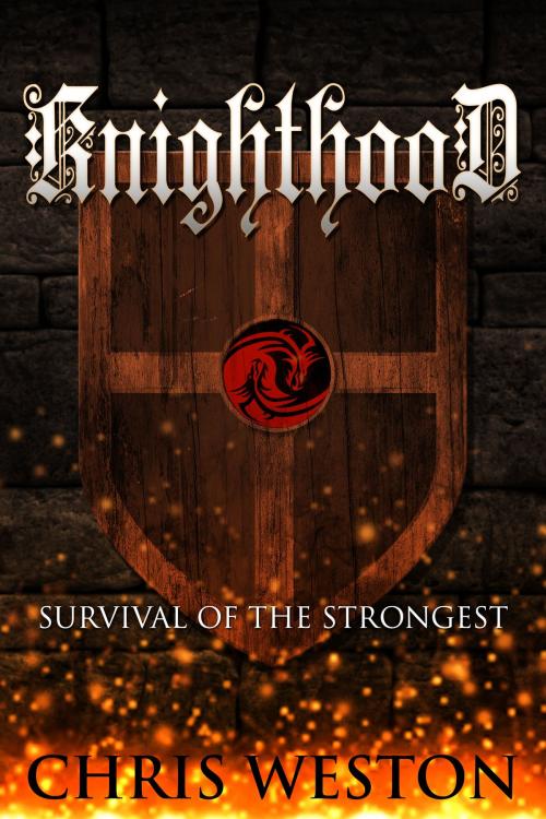 Cover of the book Knighthood by Chris Weston, Dragon Wealth
