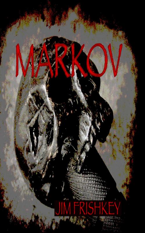 Cover of the book Markov by James Frishkey, Axeman Press