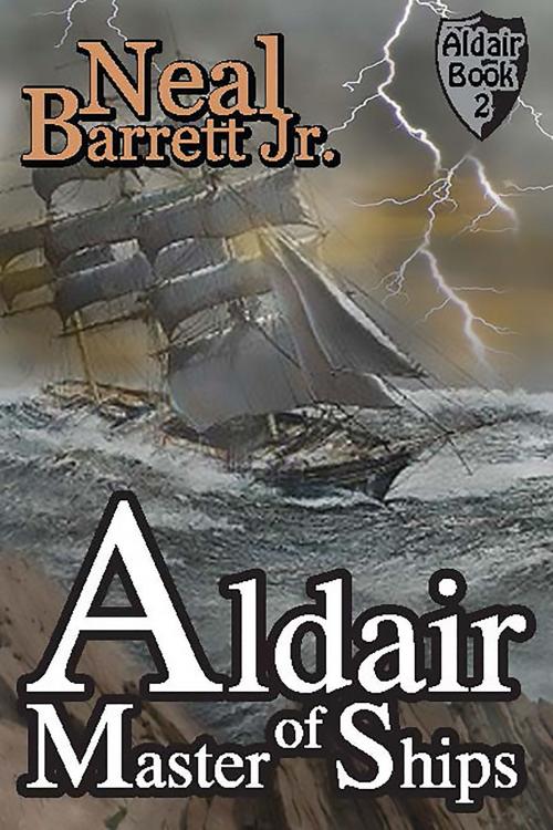 Cover of the book Aldair, Master of Ships by Neal Barrett, Jr., Crossroad Press