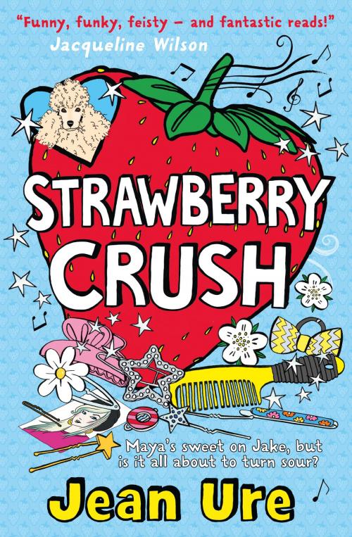 Cover of the book Strawberry Crush by Jean Ure, HarperCollins Publishers
