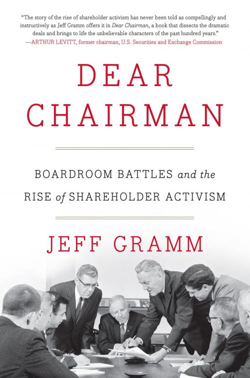 Cover of the book Dear Chairman by Jeff Gramm, HarperBusiness