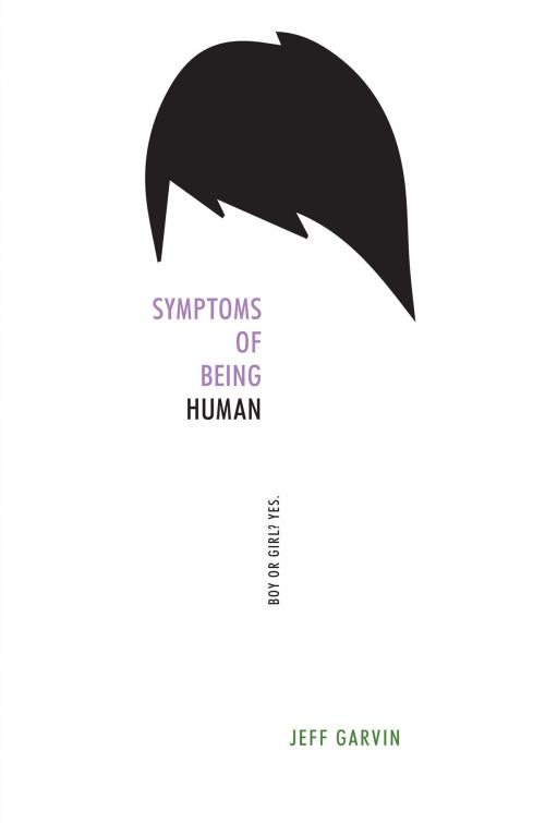 Cover of the book Symptoms of Being Human by Jeff Garvin, Balzer + Bray