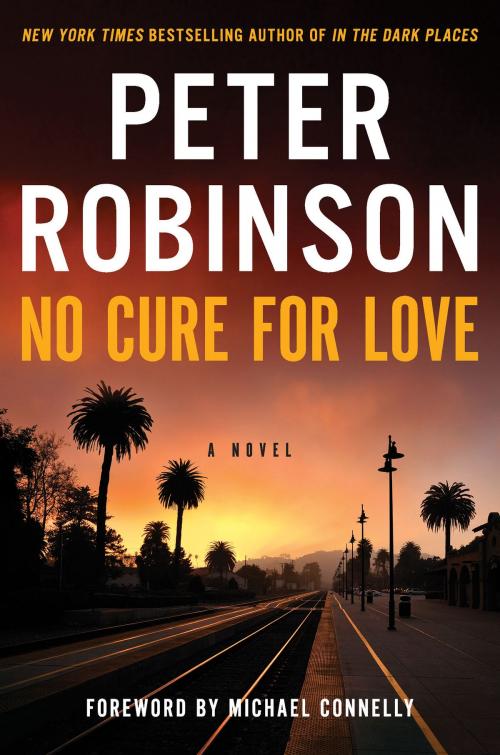Cover of the book No Cure for Love by Peter Robinson, William Morrow Paperbacks