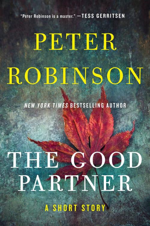 Cover of the book The Good Partner by Peter Robinson, William Morrow Impulse