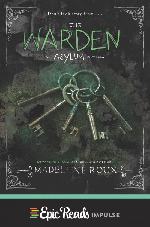 Cover of the book The Warden by Madeleine Roux, HarperTeen