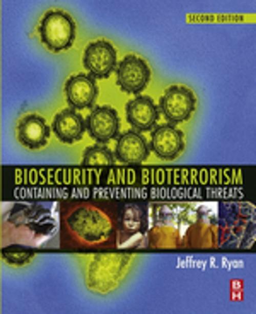 Cover of the book Biosecurity and Bioterrorism by Jeffrey Ryan, PhD, Elsevier Science