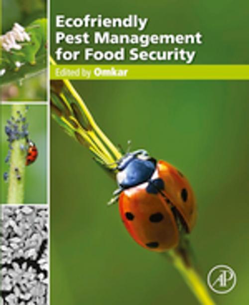 Cover of the book Ecofriendly Pest Management for Food Security by Omkar, Elsevier Science