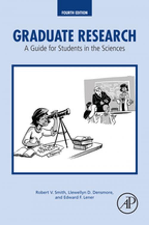 Cover of the book Graduate Research by Robert V. Smith, Llewellyn D. Densmore, Edward F. Lener, Elsevier Science
