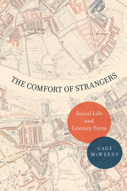 Cover of the book The Comfort of Strangers by Gage McWeeny, Oxford University Press