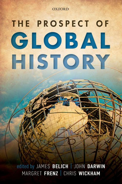 Cover of the book The Prospect of Global History by , OUP Oxford