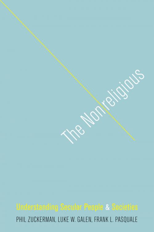Cover of the book The Nonreligious by Phil Zuckerman, Luke W. Galen, Frank L. Pasquale, Oxford University Press