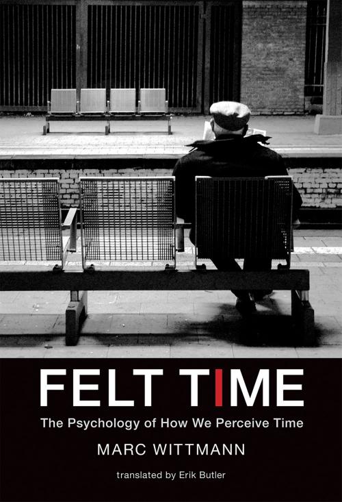 Cover of the book Felt Time by Marc Wittmann, The MIT Press